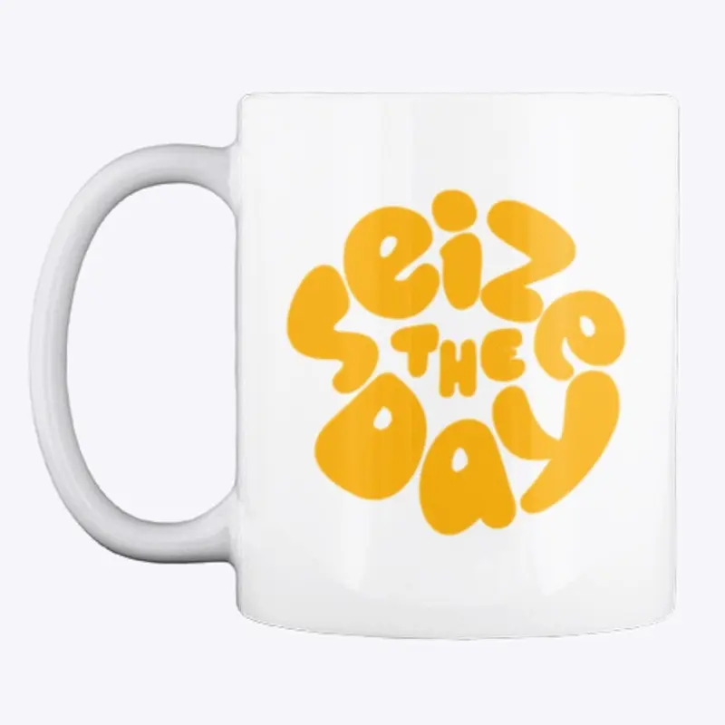 Seize The Day Mug